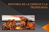 HISTORIA DE LA CIENCIA Y LA TECNOLOGIAecaths1.s3.amazonaws.com/cts/990133657.HISTORIA DE LA CIENCI… · TEMAS: perspectiva histórica de las relaciones Ciencia, tecnología y sociedad