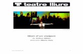 Mort d’un viatjant - Teatre Lliure | · 2017-09-29 · Teatral / confección de pelucas Antonia Vda. ... Mario Gas lleva a escena este clásico sobre el fracaso y ... película