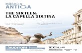 THE SIXTEEN: LA CAPELLA SIXTINA - auditori.cat · Roma 1582 – 1652 Kyrie ... 3/ GIOVANNI P. DA PALESTRINA Palestrina 1525 – Roma 1594 Gloria ... et spiritum rectum innova in visceribus
