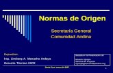 Normas de Origen - Portal de la Comunidad Andina · Definiciones y criterios utilizados para calificar el origen Aspectos complementarios a los criterios de origen