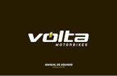 MANUAL DE USUARIO Volta BCN - voltamotorbikes.com€¦ · Intermitente izquierdo encendido. Para desac-tivarlo, pulse el interruptor hacia adentro del cajetín. ... Este capítulo