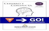 Cerebro y Conducta - SuperConqui | Motivados …superconqui.com/.../2016/06/GO-Cerebro-y-conducta.pdfCerebro y Conducta Salud y Ciencias EDICIÓN ESPECIAL* GO! Una guía práctica