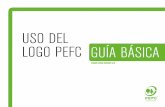 Manual logo PEFC · guÍa bÁsica segunda ediciÓn (diciembre 2010) uso del logo pefc pefc/01-00-01