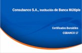 Consubanco S.A., Institución de Banca Múltiple€¦ · 2 Aviso Legal El material que a continuación se presenta, contiene cierta información general respecto a la oferta de certificados