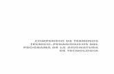 COMPENDIO DE TÉRMINOS TÉCNICO …cite.gob.mx/documentos/antologias_serie/Compendio de Terminos.pdf · abordaje que es generalizable a otros sistemas y a distintas jerarquías de