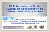 Presentación de la Asignatura - Universidad de Murciadis.um.es/~lopezquesada/documentos/IES_1314/IAW/curso/UT1/UT1.pdf · Genera documentos Web con acceso a bases de datos utilizando