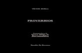 ProvErBIoS - Biblia de Jerusalen, comprar libros de … · como “proverbio” (mašal) tiene una amplia polisemia, pues puede equivaler a los castellanos “dicho”, “conseja