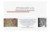 Introducción a la fotointerpretaciónrepositorio.clavijero.edu.mx/.../096_oe/...a-la-fotointerpretacion.pdf · Fotolectura Esta incluye las actividades de detección, reconocimiento,