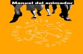 Manual del animador - ibdigital.uib.esibdigital.uib.es/.../archives/aamanece.dir/aamanecer001.pdf · saber qué hacer, bien por no tener otras posibilidades ...
