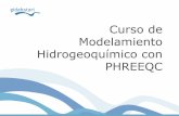 Curso de Modelamiento Hidrogeoquímico con PHREEQC ·  Modelos de Especiación-Solubilidad Los Modelos de Especiación Y Solubilidad no contienen información espacial o