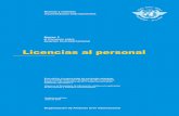 recomendados internacionales Anexo 1 Aviación Civil ... · Licencias al personal Anexo 1 al Convenio sobre Aviación Civil Internacional Esta edición incorpora todas las enmiendas
