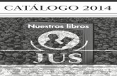 Nuestros libros web - Jus Edicionesjus.com.mx/revista/wp-content/uploads/2014/02/Nuestros-libros-web.pdf · poetas del mundo azteca (1967), Nezahualcóyotl. Poesía y pensamiento