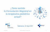 Formulación magistral en pediatría - AEFF · PROTOCOLO MANEJO LARINGITIS AGUDA (gr. vías respiratorias aepap.org) LEVE-MODERADA: 1. Tranquilizar 2. Ambiente húmedo y …