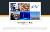 Perspectivas 2017 - ALFA · • Crecimiento de volumen del 4% ... • 100% del plan original y antes de lo esperado ... Laura Camu Created Date: