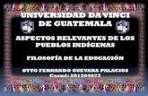 UNIVERSIDAD DA VINCI DE GUATEMALA - filosofía …filosofiaudv.weebly.com/uploads/1/7/9/2/17928945/uspantaneko... · ... y Cubulco (Baja Verapaz) y al oeste ... -Las costumbres y