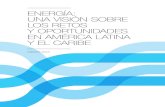 EnErgía: una visión sobrE los rEtos y oportunidadEs En ... · World Energy Council – Latin America (WEC-LAC) 11 AIE. Agencia Internacional de Energía ... De hecho, ha subido