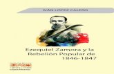 Ezequiel Zamora y la Rebelión Popular de 1846-1847 · 2017-11-14 · editorial-escuela regional que garantiza la publicación de autoras y autores que ... Profesora de postgrado