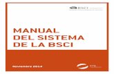 MANUAL DEL SISTEMA DE LA BSCI - amfori.org MANUAL 2.0_ES -VERSION... · Índice parte i: entendiendo la estrategia de implementaciÓn de la bsci 18 1. la business social compliance