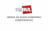 INDICE DE BUEN GOBIERNO CORPORATIVO - … · Importancia •Protege los derechos de los inversionistas y stakeholders. Confianza por parte de los diferentes agentes en las empresas