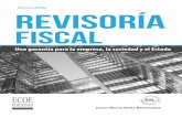 Tercera edición REVISORÍA FISCAL - ecoeediciones.com · 1. rincipios éticos del contador p P ... fiscal y su diferencia con los otros órganos societarios. Como soporte básico