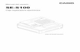 Manual del usuario SE-S100 · Manual del usuario SE-S100 Caja registradora electrónica (Cajón de tamaño pequeño)