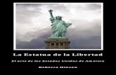 La Estatua de la Libertad - rebeccahinsonpublishing.com estatua... · 3 La Estatua de la Libertad Iluminando al Mundo, se halla en la Isla de la Libertad en el puerto de Nueva York.