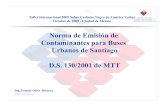 Norma de Emisión de Contaminantes para Buses … · GOBIERNO DE CHILE CENTRO DE CONTROL Y CERTIFICACIÓN VEHICULAR Norma de Emisión de Contaminantes para Buses Urbanos de Santiago