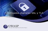Certificados digitales SSL y TLS - owasp.org · SSL/TLS • SSL en la capa de protocolos: Ref. SSL and TLS. Designing and Building Secure Systems. Introducción al SSL/TLS • Aplicaciones
