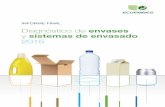 Diagnóstico de envases y sistemas de envasado - … · Este informe pone de manifiesto aquellos temas que han despertado más interés ... mediante un método dinámico que mide