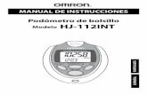 Podómetro de bolsillo Modelo HJ-112INT · Lea toda la información del manual de instrucciones y cualquier otro material impreso incluido en la caja antes de usar la unidad.