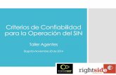 Criterios de Confiabilidad para la Operación del SIN 20.11.2014.pdf · Colombia XM/ISO 14,360 59,642 Australia AEMO/ISO 52,531 249,074 Brasil (1) ONS/ISO 115,717 521,928 ... 3,759