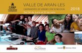 CAMPAMENTOS DE VERANO CON TECNOLOGÍA 2018 · iniciativa WISE y QATAR FOUNDATION. ... aventura, junto al pueblo de LES, al pie del río Garona y rodeado de las majestuosas montañas