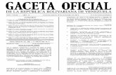 DE LA REPÚBLICA BOLIVARIANA DE VENEZUELAnoticias.seniat.gob.ve/images/gacetas/Gaceta Nº 6151.pdf · Desarrollar un sistema de registro integral ... proveniente de los rubros agrícola
