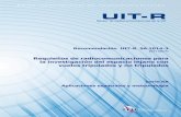 Recomendación UIT-R SA.1014-3 (07/2017) – Requisitos de ...!PDF... · Común de Patentes UIT-T/UIT-R/ISO/CEI y la base de datos sobre información de patentes ... información