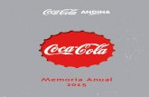 Memoria Anual - Coca Cola Andina · 2 • coca-cola andina memoria anual 2015 • 3 unimos cuatro países para formar coca‑cola andina. somos una gran compañía, donde la felicidad