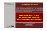 APLICACIÓN IRIS-EVAL - ..: Junta de Castilla y León :.. · APLICACIÓN INFORMÁTICA IRIS-EVAL Guía de uso para organizadores de actividades juveniles 3 INTRODUCCIÓN La presente