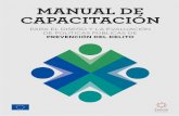 MANUAL DE CAPACITACIÓN - mexicoevalua.org · 4 Manual de capacitación para el diseño y la evaluación de políticas púlicas de prevención del delito 1. Principios teóricos y