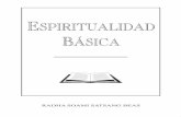 ESPIRITUALIDAD BÁSICA - spanish.rssb.org Basica.pdf · quieta. La mente se halla completamente absorta en cualquier cosa que experimente fuera de sí misma. ... de mantener el equilibrio.
