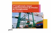 7ª Conferencia Anual Latinoamericana de Precios de ... · PDF filePwC Agenda 1. Tendencias Globales en materia de Precios de Transferencia 1. Precios de Transferencia: Principios,