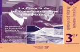 La Ciencia de las Transformaciones de la Materia · formaciones de la Materia y los textos que constituyen los materiales ... y las múltiples transformaciones ... y reflexión de