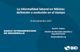 La informalidad laboral en México: definición y …imef.org.mx/CDMexico/descargas/2017/mdi/octubre/capital_humano_c… · III. Unpocosobresalarios IV.Conclusiones-3-Definición