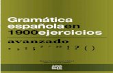 Gramática española en 1.900 …zonaele.com/wp-content/uploads/demo-gramatica-espanola-en-1900... · Gramática española en 1.900 ejercicios (Avanzado) Gramática española en 1.900