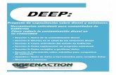 DEEP - Greenaction · garantizar que sus camiones no permanezcan en ralentí en forma ilegal y a capacitar a sus camioneros sobre la ley y los ... contaminantes transportados por
