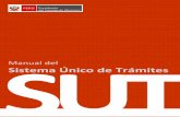 Manual del Sistema Único de Trámitessgp.pcm.gob.pe/wp-content/uploads/2018/05/SUT_Manual-de-usuario.… · 5 Introducción Uno de los pilares de la Política de Modernización de