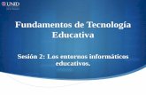 Fundamentos de Tecnología Educativa - …moodle2.unid.edu.mx/dts_cursos_mdl/lic/TE/FTE/S02/FTE02_Visual.pdf · área educativa, se desarrollaron una enorme variedad de medios o entornos