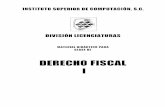 DIVISIÓN LICENCIATURAS - upg.mx · instituto superior de computaciÓn, s.c. divisiÓn licenciaturas material didÁctico para clase de derecho fiscal 1 \