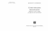 COMUNIDADES IMAGINADAS · Traduccion de EDUARDO L. SUAREZ BENEDICT ANDERSON COMUNIDADES IMAGINADAS Rejlexiones sobre el origen y La difusion del nacionalismo FONDO DE CULTURA ECONOMlCA