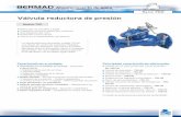 Válvula reductora de presión - bermad.com · BERMAD Abastecimiento de agua Serie 700 Aplicaciones típicas Sistema de reducción de presiones para redes municipales La planificación