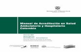 Manual de Acreditación en Salud Ambulatorio y … AcreditSalud... · Manual de Acreditación en Salud Ambulatorio y Hospitalario Colombia Versión 003 Descriptores Acreditación