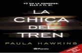 PAULA HAWKINS - planetadelibros.com · LA CHICA DEL TREN Traducción de Aleix Montoto p. Edición no venal Extracto Título original: The Girl on the Train ... vías del tren. Un